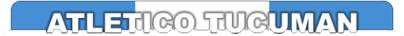Atl�tico Tucum�n - Futbol Argentino