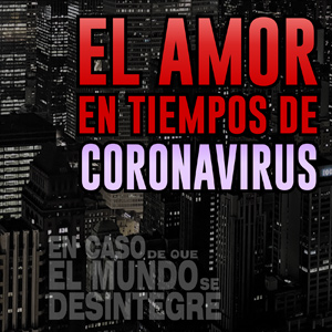 En Caso De Que El Mundo Se Desintegre Podcast ECDQEMSD