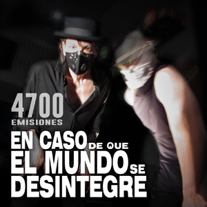 En Caso De Que El Mundo Se Desintegre Podcast ECDQEMSD