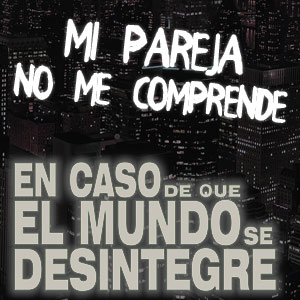 En Caso De Que El Mundo Se Desintegre Podcast ECDQEMSD