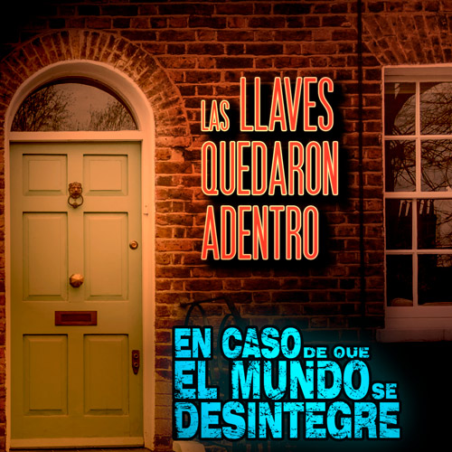 Las LLaves Quedaron Adentro - Podcast