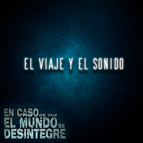 El Viaje Y El Sonido - Podcast
