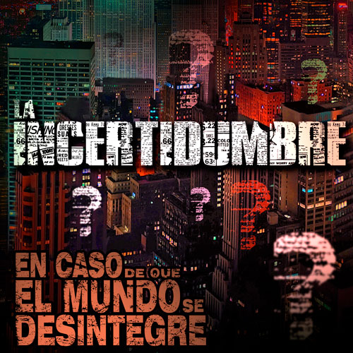 La Incertidumbre - Podcast