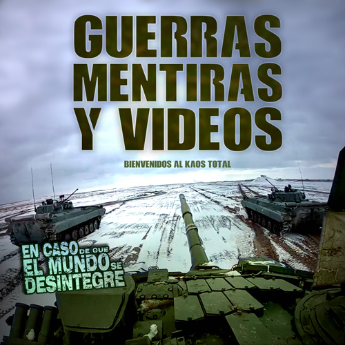 Guerras, Mentiras Y Videos - Podcast