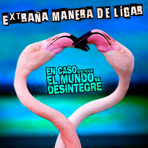 Extraña Manera De Ligar - Podcast
