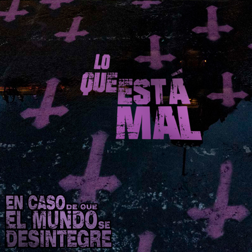 Lo Que Está Mal - Podcast