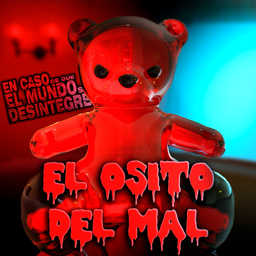 El Osito Del Mal - Podcast
