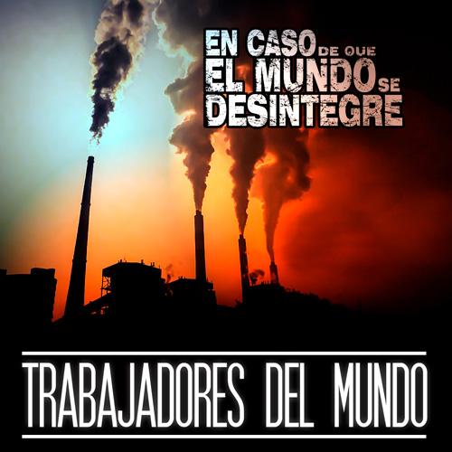 Trabajadores Del Mundo - Podcast