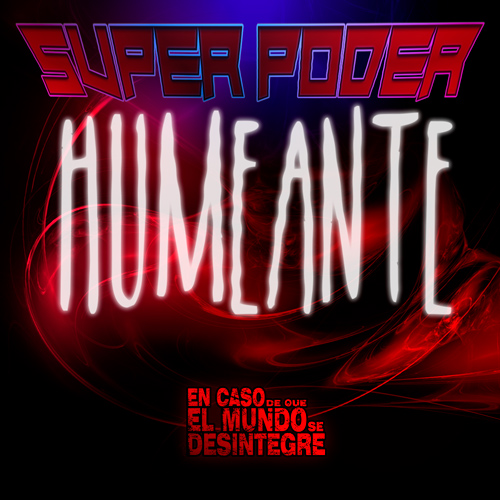 Súper Poder Humeante - Podcast