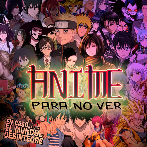 Anime Para NO Ver - Podcast