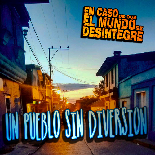 Un Pueblo Sin Diversión - Podcast