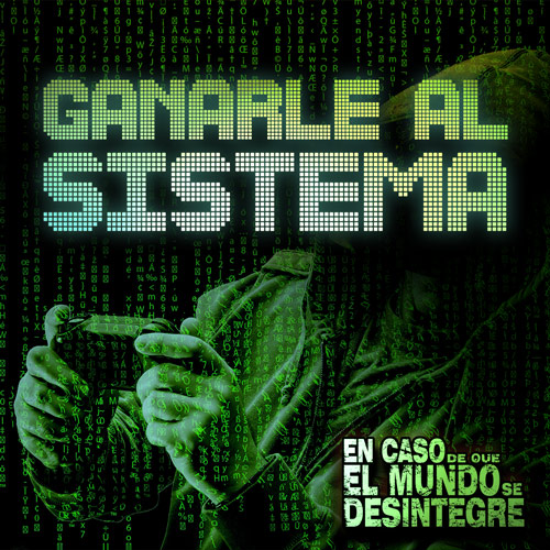 Ganarle Al Sistema - Podcast