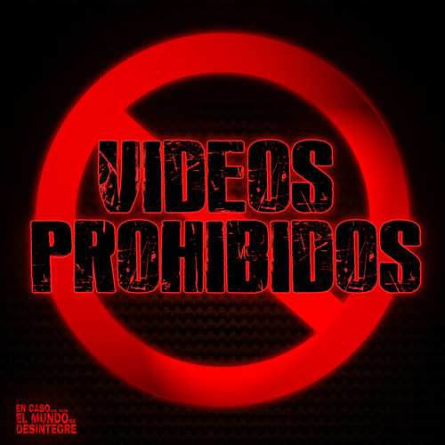 Videos Prohibidos - Podcast