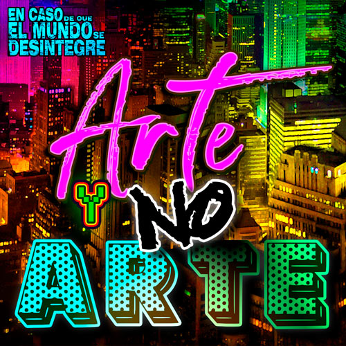 Arte y No Arte - Podcast