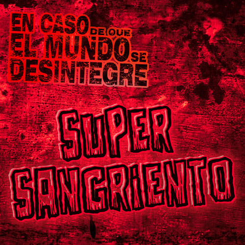 Súper Sangriento - Podcast