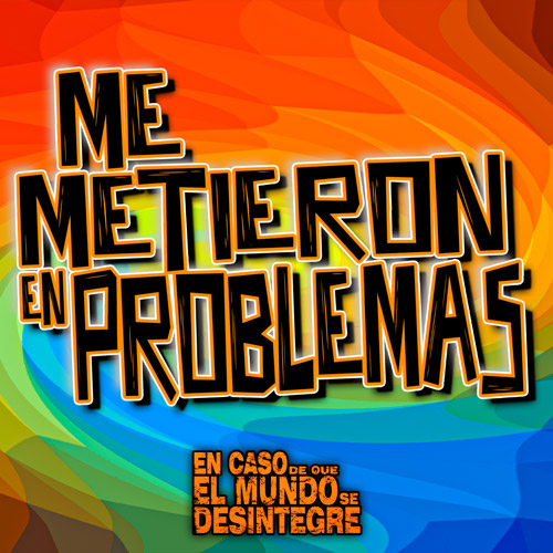 Me Metieron En Problemas - Podcast