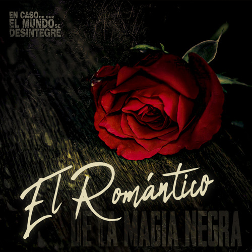 El Romántico De La Magia Negra - Podcast