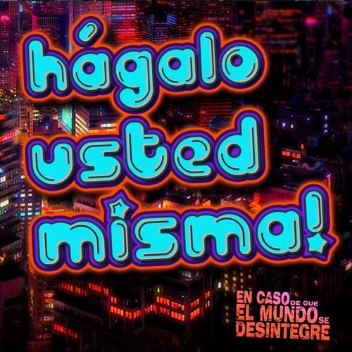 Hágalo Usted Misma - Podcast
