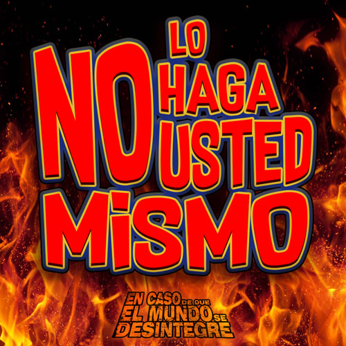 No Lo Haga Usted Mismo - Podcast