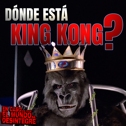 Dónde Está King Kong? - Podcast