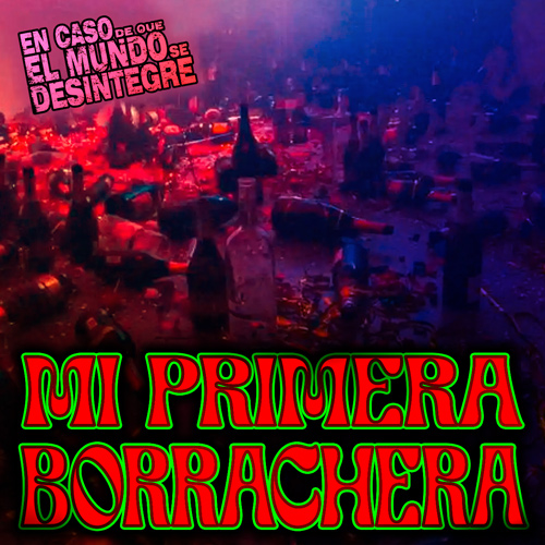 Mi Primera Borrachera - Podcast