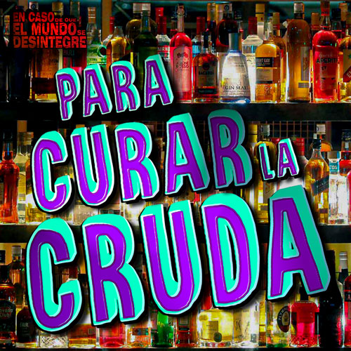 Para Curar La Cruda - Podcast