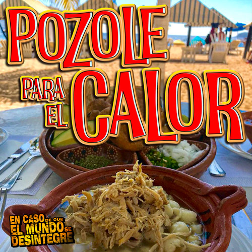 Pozole Para El Calor - Podcast