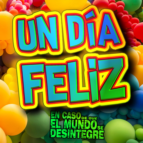 Un Día Feliz - Podcast