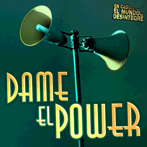 Dame El Power - Podcast