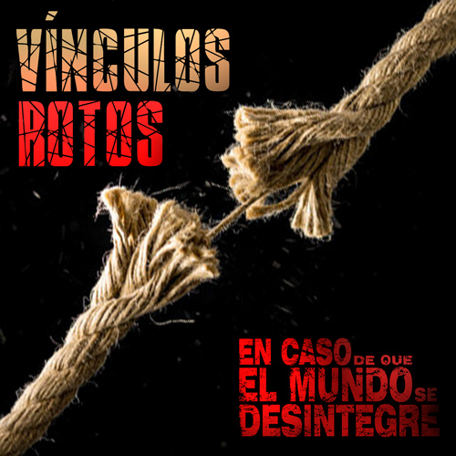 Vínculos Rotos - Podcast