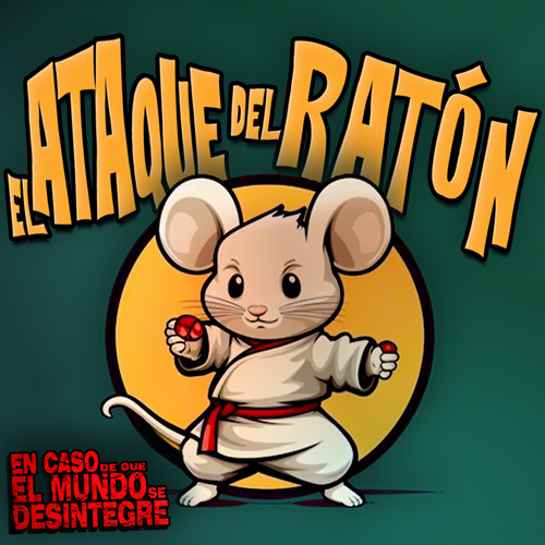 El Ataque Del Ratón - Podcast