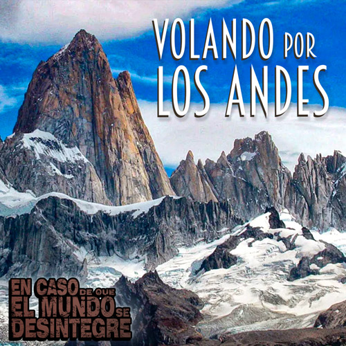 Volando Por Los Andes - Podcast