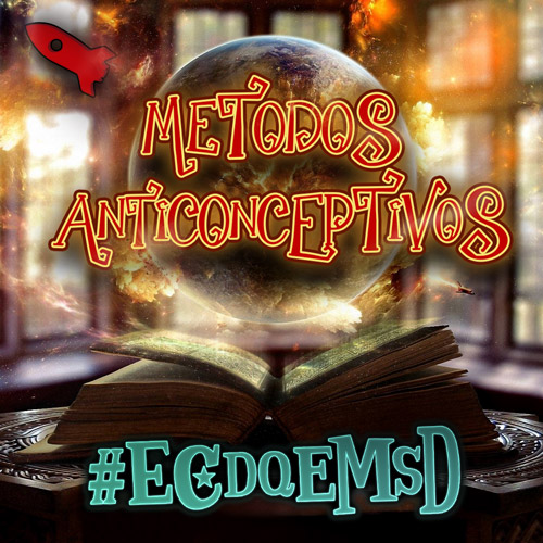 Métodos Anticonceptivos - Podcast
