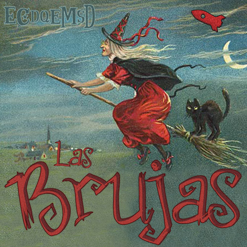Las Brujas - Podcast