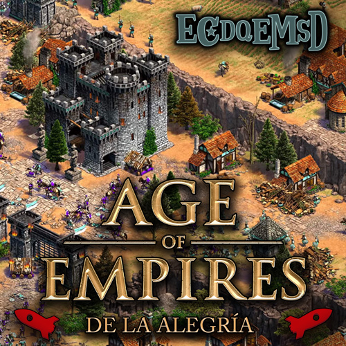 Age Of Empires De La Alegría - Podcast