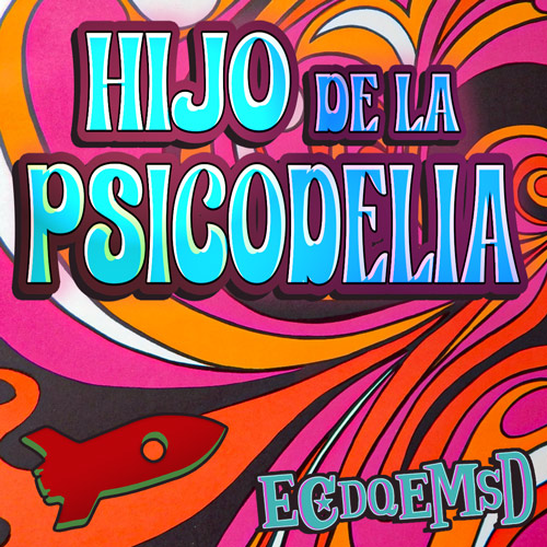 Hijo De La Psicodelia - Podcast