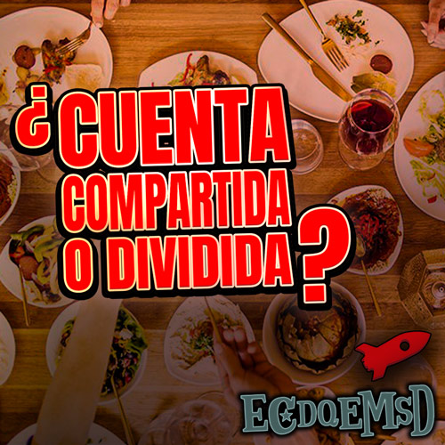 Cuenta Compartida o dividida? - Podcast