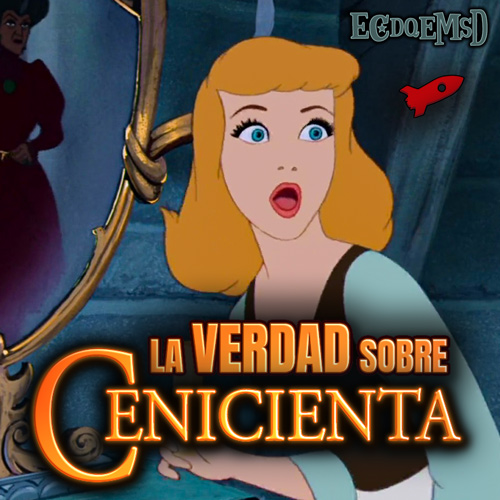 La Verdad Sobre Cenicienta - Podcast