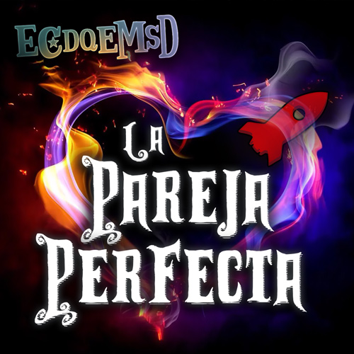 La Pareja Perfecta - Podcast
