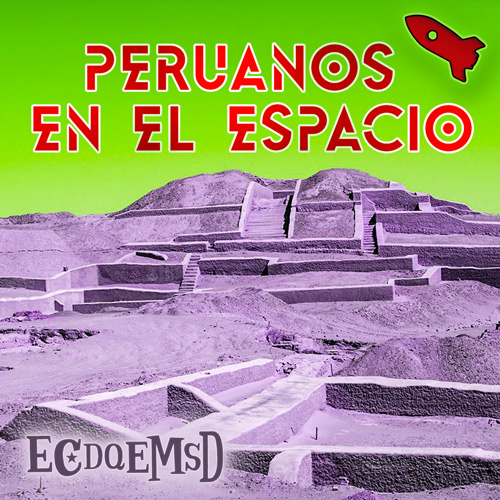 Peruanos En El Espacio - Podcast