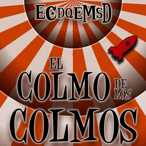 El Colmo De Los Colmos - Podcast