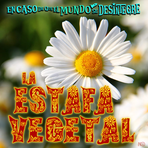 La Estafa Vegetal - Podcast