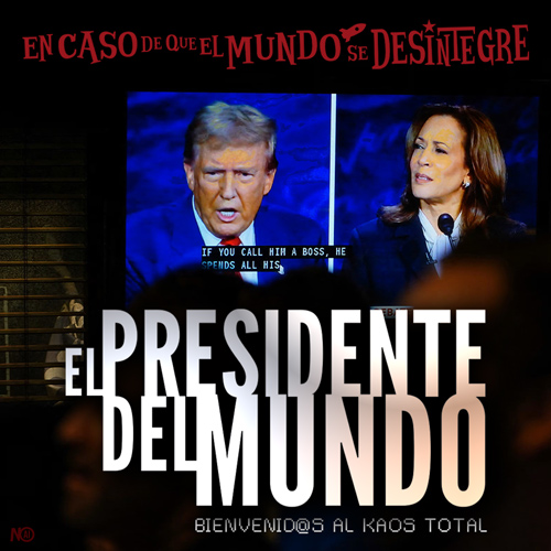 El Presidente del Mundo - Podcast