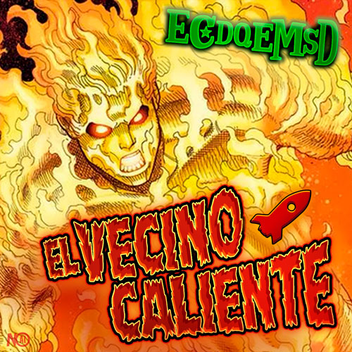 El Vecino Caliente - Podcast