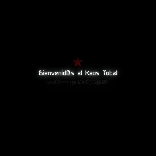 Bienvenid@s al Kaos Total  - Podcast
