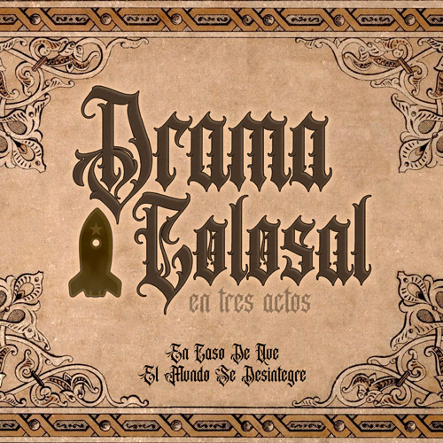 Drama Colosal en Tres Actos - Podcast