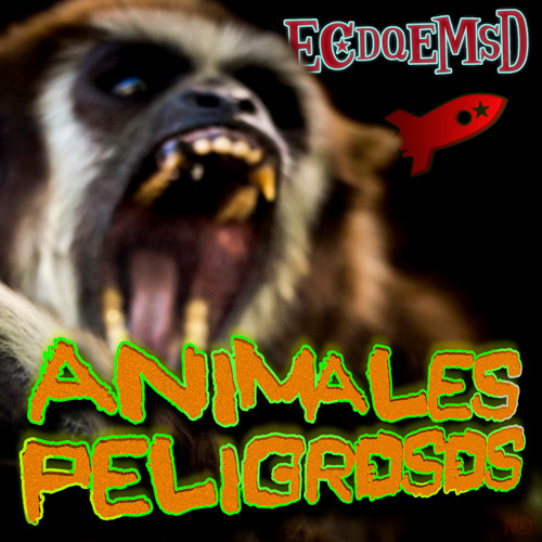 Animales Peligrosos - Podcast