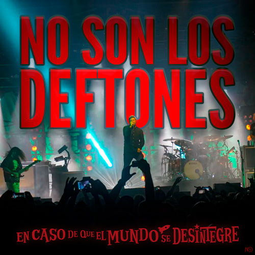 No Son Los Deftones - Podcast