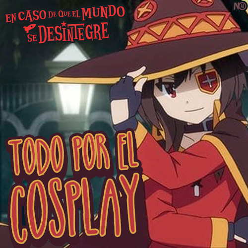 Todo por el Cosplay - Podcast