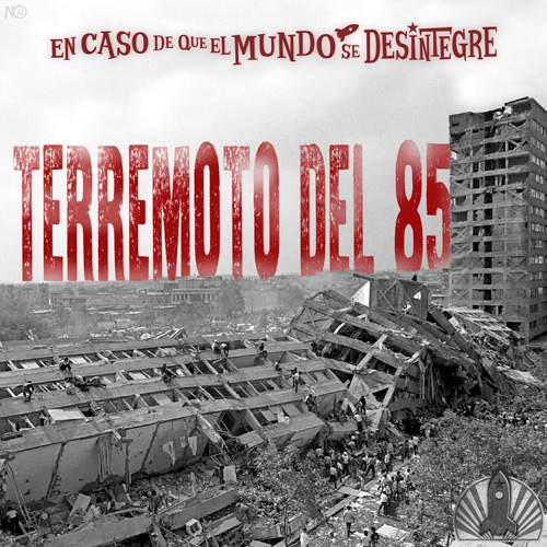 Terremoto de 85 - Podcast